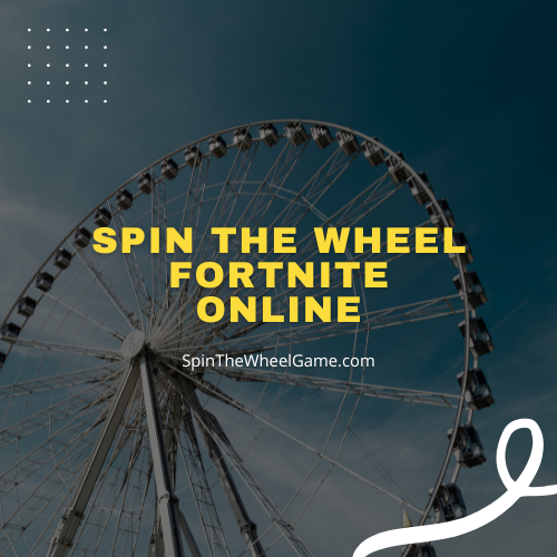 Spin the Wheel Fortnite Online