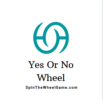 Yes or No Wheel: A Comprehensive Guide to Decision Making Tools