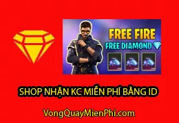 Shop nhận kc miễn phí bằng id