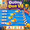 Đua Vịt Gọi Tên Học Sinh